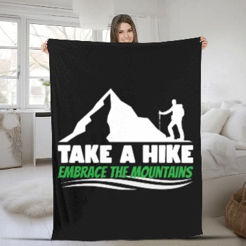Discover Take a hike embrace the mountains Mountains hiking Fleece Blankets