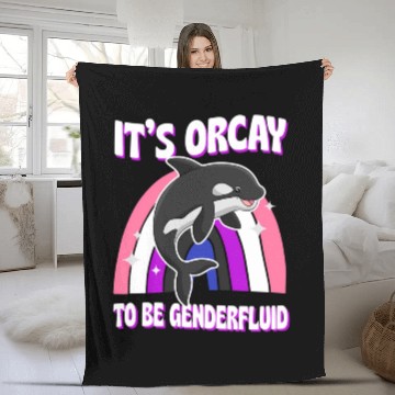 Discover It'S Orcay To Be Genderfluid Lgbtq Ally Orca Whale Fleece Blankets