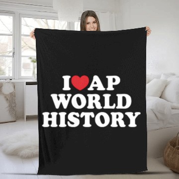 Discover I Love Ap World History I He Ap World History Fleece Blankets