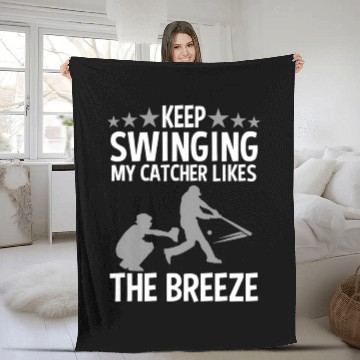 Discover Baseball Pitcher Keep Swinging My Catcher Likes Fleece Blankets