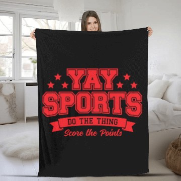 Discover Yay Sports Do The Thing Fleece Blankets