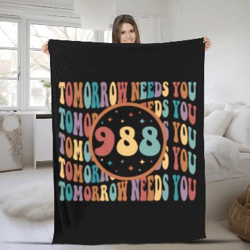 Discover Tomorrow Needs You Suicide Prevention Tal Health Fleece Blankets