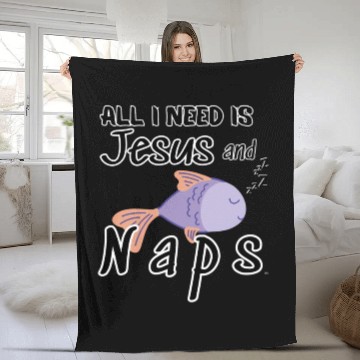 Discover All I Need Is Jesus And Naps Fun Christian Fleece Blankets