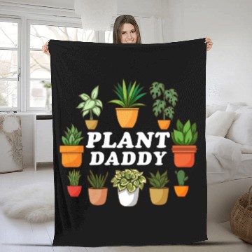 Discover Plant Daddy Gardening Florist Plant Lover Men Fleece Blankets