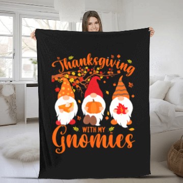 Discover Thanksgiving With My Gnomies Funny Autumn Gnomes Fleece Blankets