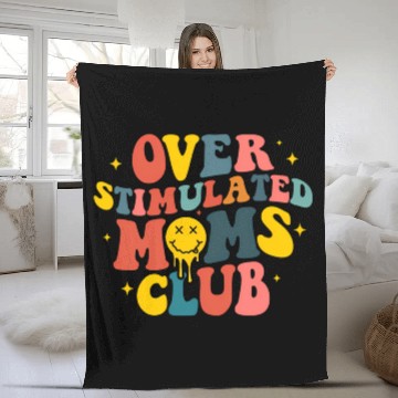 Discover Overstimulated Moms Club Fleece Blankets