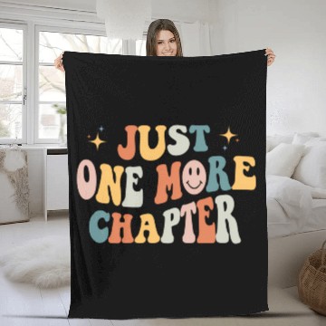 Discover Just One More Chapter Book Literature Reading Poet Fleece Blankets