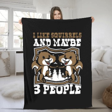 Discover I Like Squirrels And Maybe 3 People Fox Japanese Fleece Blankets