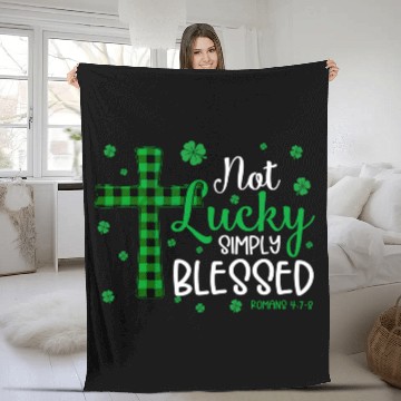 Discover Not Lucky ly Blessed Cross Christian St Patric Day Fleece Blankets