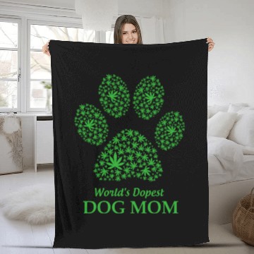 Discover World s Dopest Dog Mom Weed Mothers Day Gift Fleece Blankets