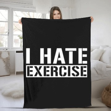 Discover I Hate Exercise 4 Fleece Blankets