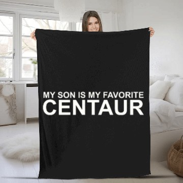 Discover My Son Is My Favorite Centaur Fleece Blankets