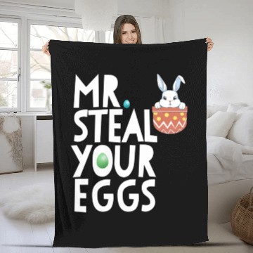 Discover Mr Steal Your Eggs Easter Sunday Easter Fleece Blankets