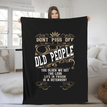 Discover Don'T Piss Off Old People Fathers Day Retirement Fleece Blankets