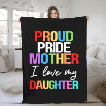 Discover Proud Pride Mother I Love My Daughter Mom Lesbian Fleece Blankets