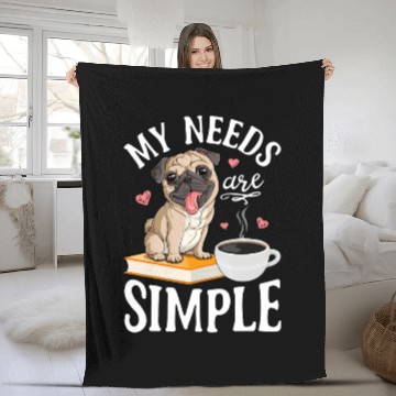 Discover My Needs Are le Pug Dog Book Coffee Fleece Blankets