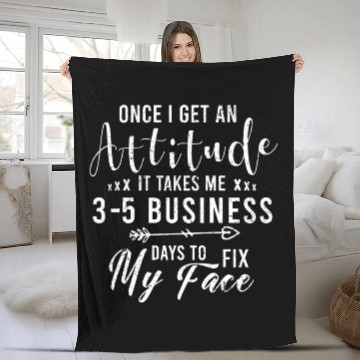 Discover It Takes Me 3-5 Business Days To Fix My Face Fleece Blankets