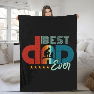 Discover Best Dad Ever Fleece Blankets