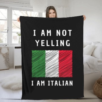 Discover I Am Not Yelling I'M Just aking Italian Flag Humor Fleece Blankets