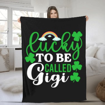 Discover Lucky To Be Called Gigi St Patrick'S Day Irish Fleece Blankets