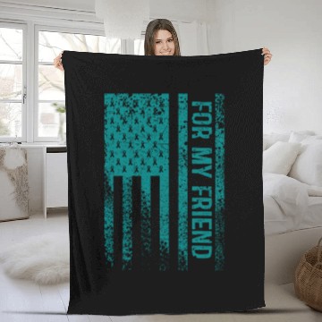 Discover For My Friend Ovarian Cancer Awareness Fleece Blankets