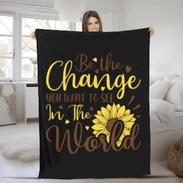 Discover Be The Change Youwant To See In The World Fleece Blankets
