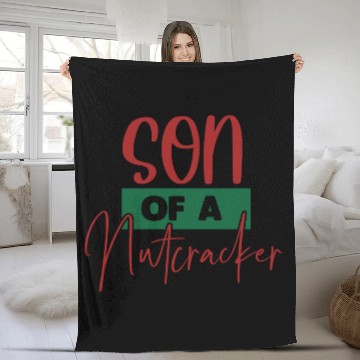 Discover Son Of A Nutcracker Fleece Blankets