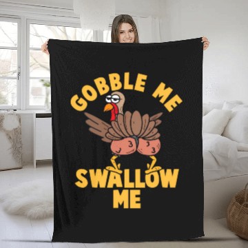 Discover Twerking Turkey Gobble Me Swallow Me Thanksgiving Fleece Blankets