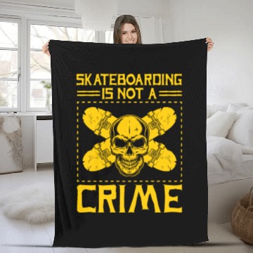 Discover Skateboarding Is Not A Crime Skater Skateboard Fleece Blankets