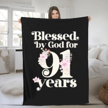 Discover Blessed By God For 91 Years Fleece Blankets