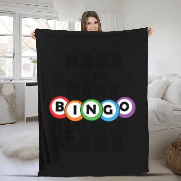 Discover Nana Is My Name Bingo Is My Game Bingo Fleece Blankets