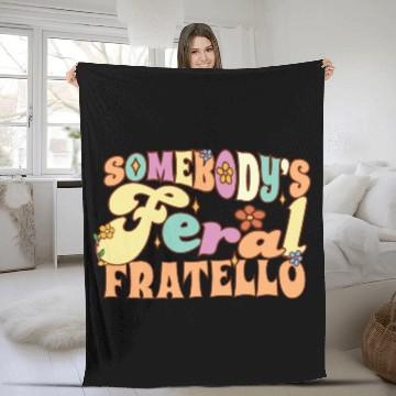Discover Somebody's Feral Brother Italian Brother Wild Fleece Blankets