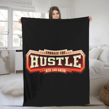 Discover Embrace the Hustle Rise and Grind nature Fleece Blankets