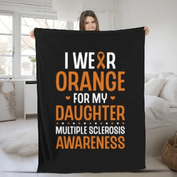 Discover I Wear Orange For My Daughter Multiples Sclerosis Fleece Blankets