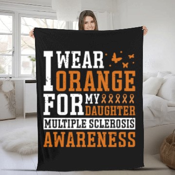 Discover I Wear Orange For My Daughter Multiples Sclerosis Fleece Blankets