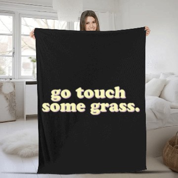 Discover Go Touch Some Grass boy Fleece Blankets