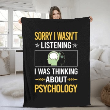 Discover Sorry I Was Not Listening Psychology Fleece Blankets