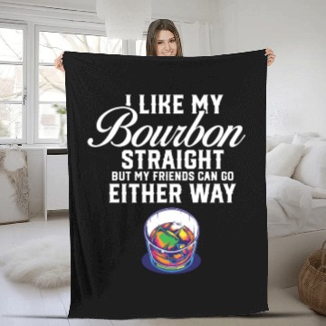 Discover LGBT Proud Ally I Like My Bourbon Straight Gay Fleece Blankets