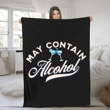 Discover May Contain Alcohol Fleece Blankets