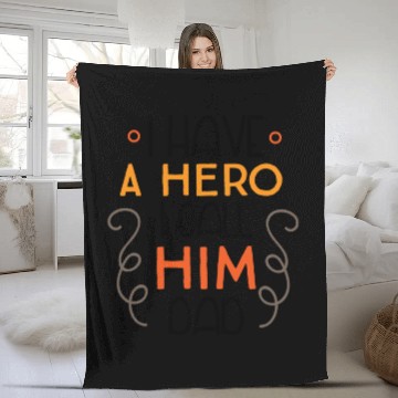 Discover I Have A Hero I Call Him Dad yellow gift Fleece Blankets