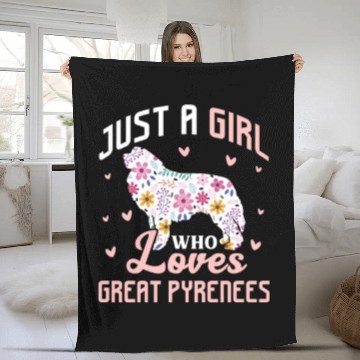 Discover Just A Girl Who Loves Great Pyrenees Fleece Blankets