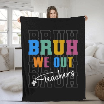 Discover Cute End Of School Year Teacher Summer Bruh We Out Fleece Blankets