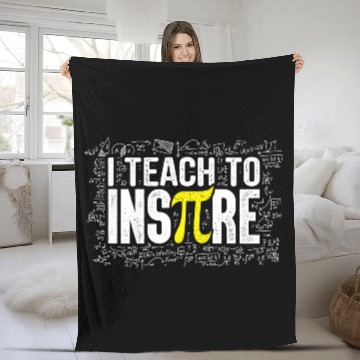 Discover I Teach To Inspire Math Teacher Pi Day 3 14 Fleece Blankets