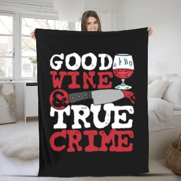 Discover Good Wine & True Crime Fleece Blankets