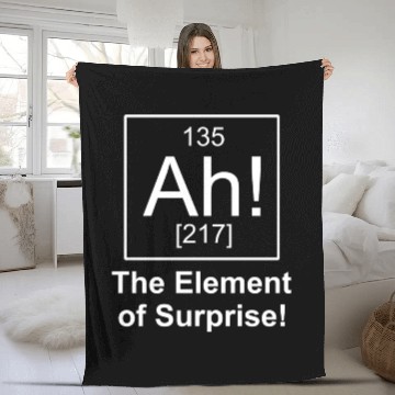 Discover Ah Element Of Surprise Fleece Blankets