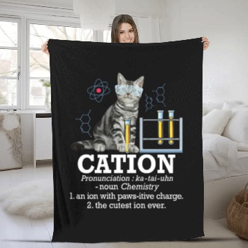Discover Cation Chemistry Humor Science Teacher Cat Pun Fleece Blankets