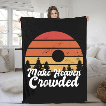 Discover Make Heaven Crowded Bible Verse Faith In Jesus Fleece Blankets