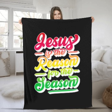 Discover Jesus Is The Reason For The Season 12 Fleece Blankets