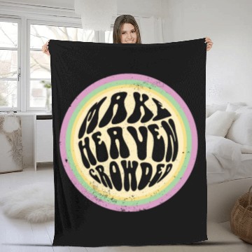 Discover Bible Verse Make Heaven Crowded Faith In Jesus Fleece Blankets