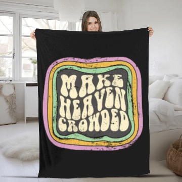 Discover Make Heaven Crowded Christian Quote Catholic Fleece Blankets